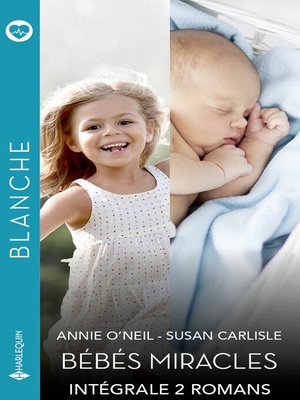 cover image of Intégrale "Bébés miracles"